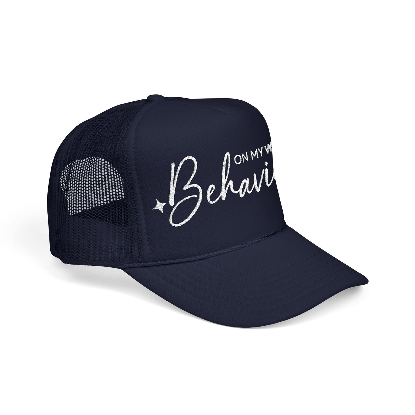 On My Worst Behavior- Embroidered Trucker Hat