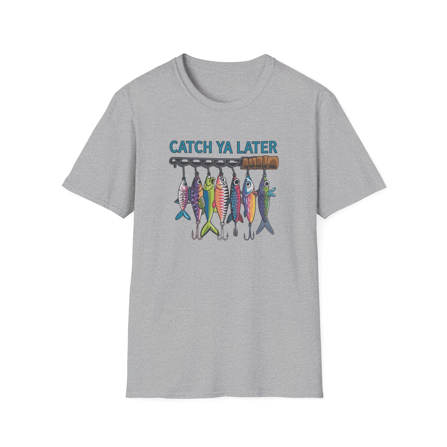 Catch Ya Later Fishing T-Shirt