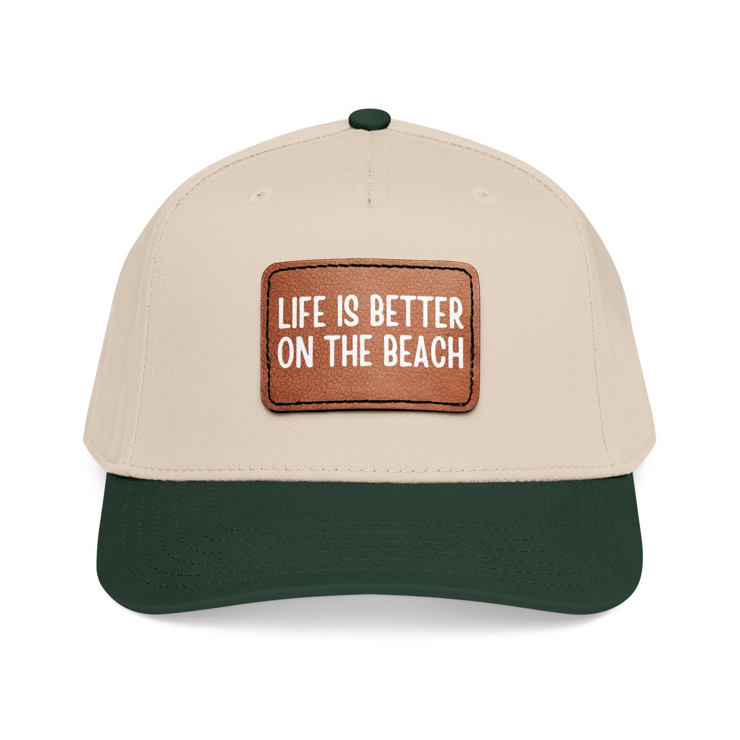 Life Is Better On The Beach- Leather Patch Baseball Cap