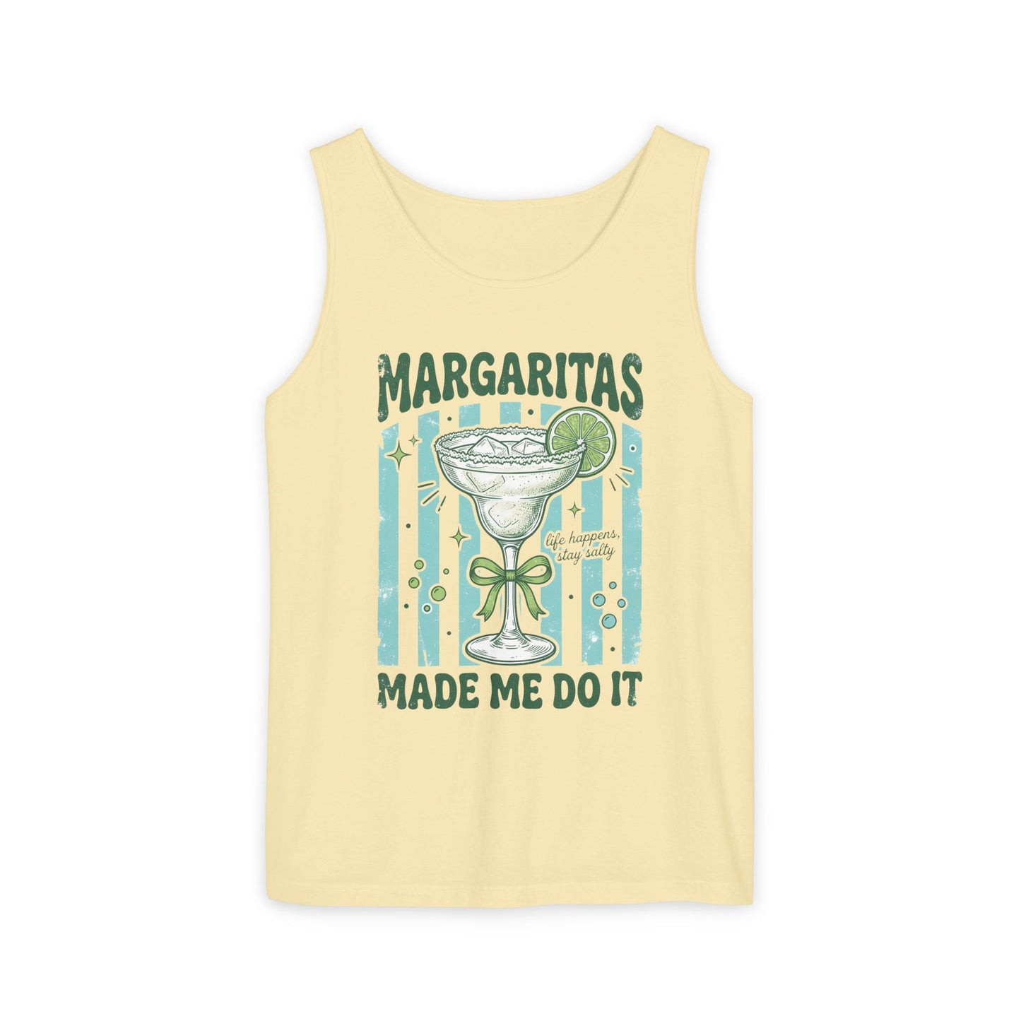 Margaritas Made Me Do It- Comfort Colors Tank