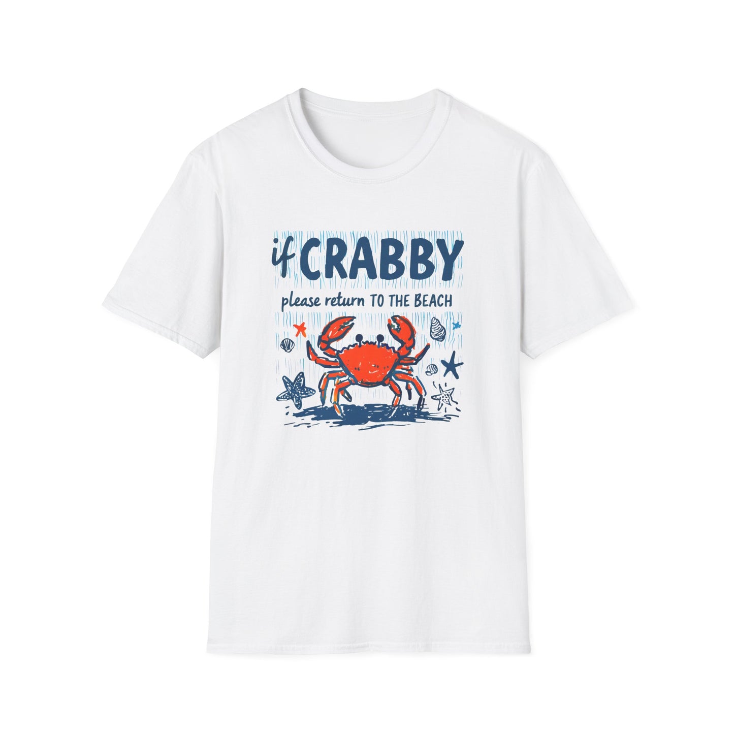 If Crabby Please Return to the Beach T-Shirt