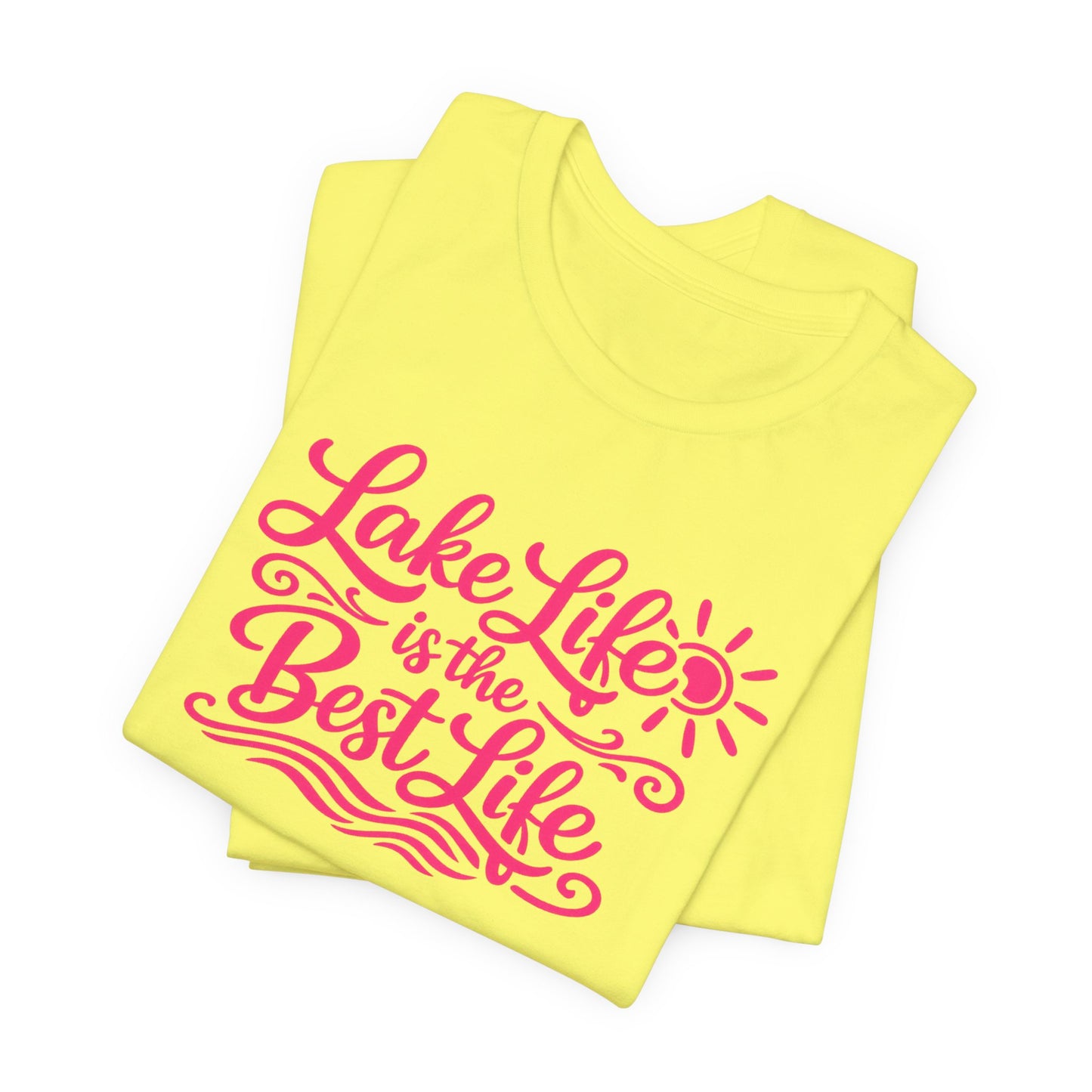 Lake Life is the Best Life T-Shirt
