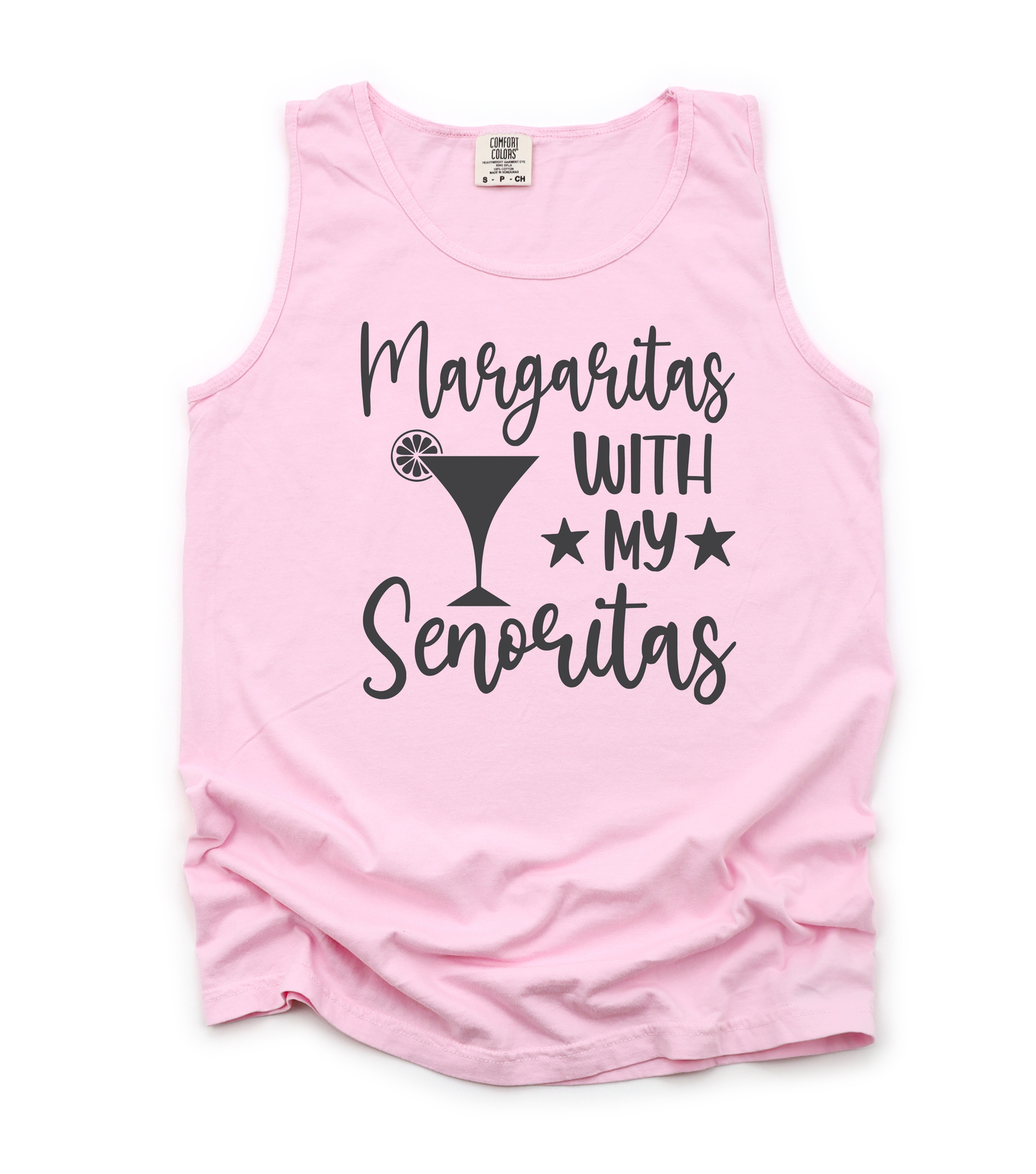 Margaritas With My Señoritas- Comfort Colors Tank