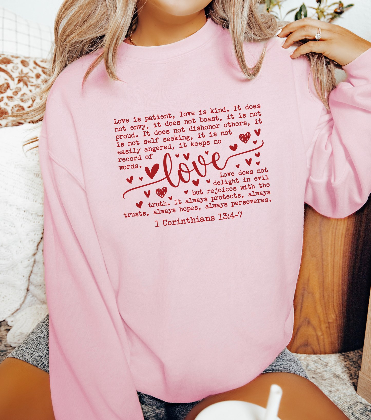 Love is Patient, Love is Kind Sweatshirt