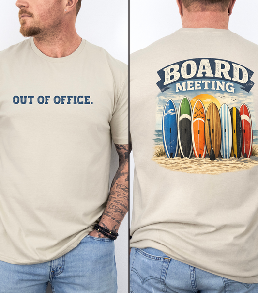 Out of Office. Board Meeting