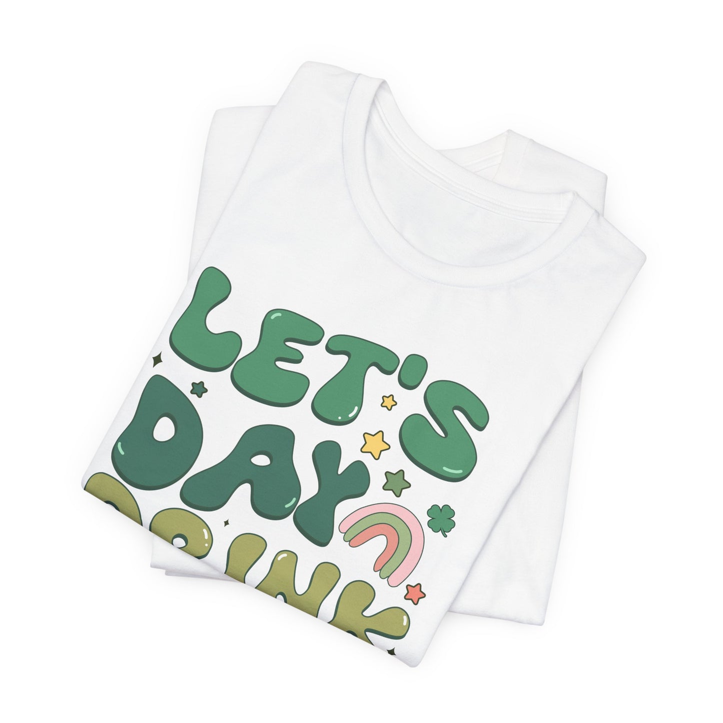 Let's Day Drink Graphic Tee