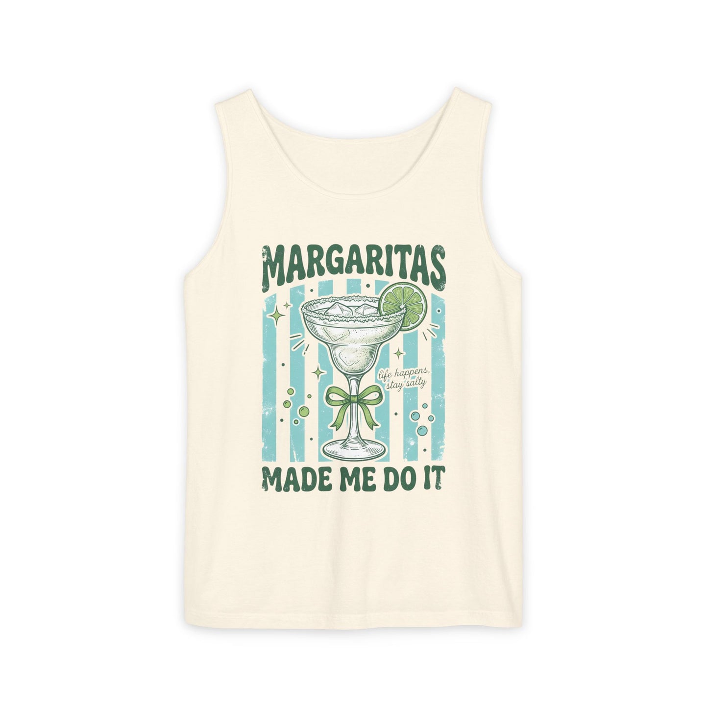 Margaritas Made Me Do It- Comfort Colors Tank