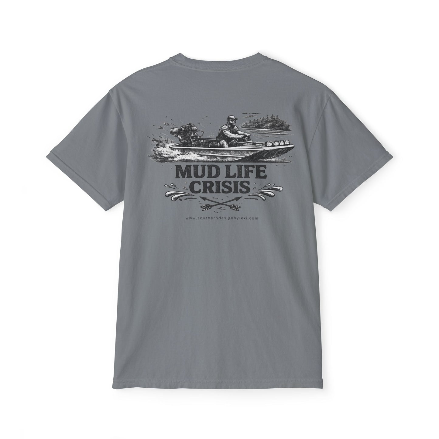Mud Life Crisis Pocket Comfort Colors T-Shirt