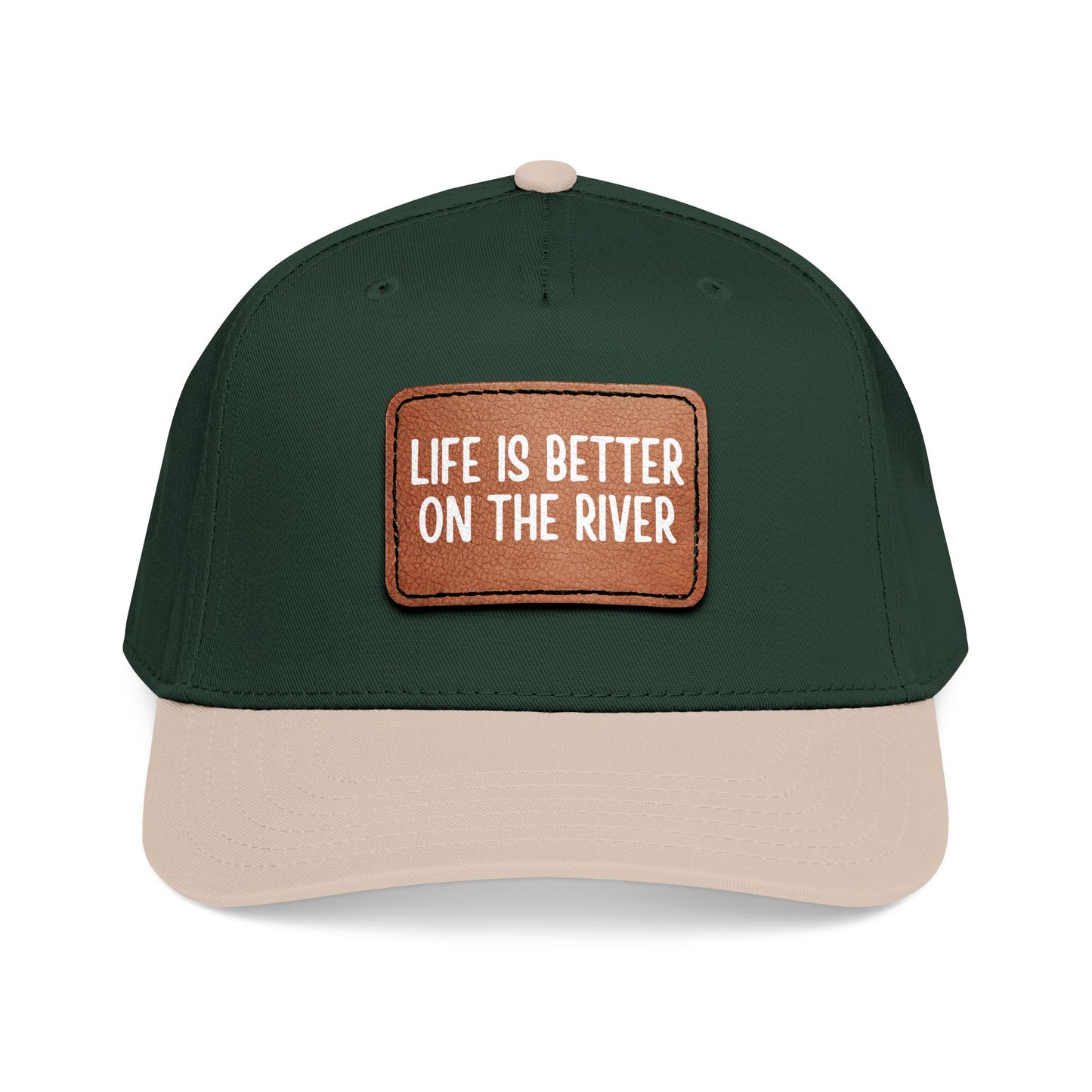 Life Is Better On The River- Leather Patch Baseball Cap
