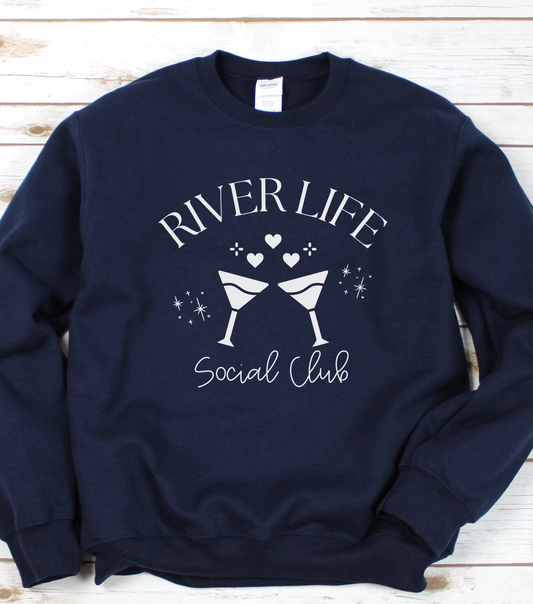 River Life Social Club Sweatshirt