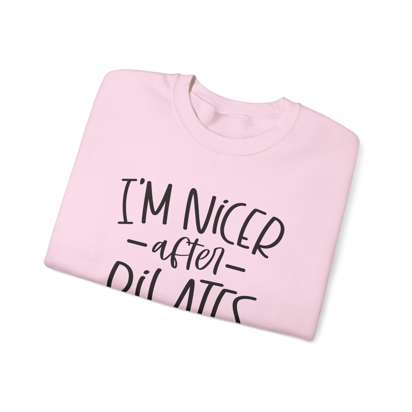 I'm Nicer After Pilates Sweatshirt