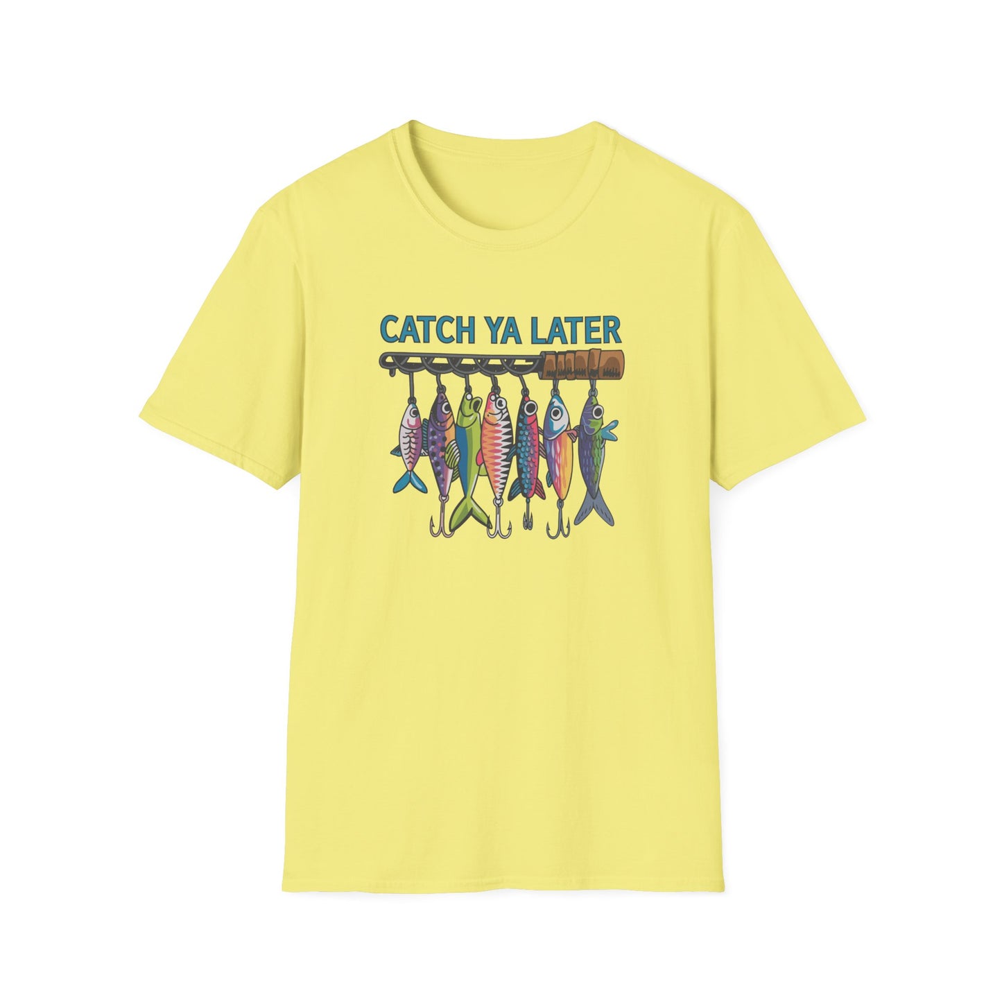 Catch Ya Later Fishing T-Shirt
