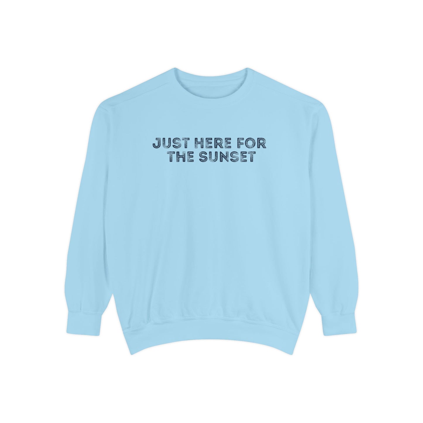 Just here for the Sunset- Comfort Colors Sweatshirt