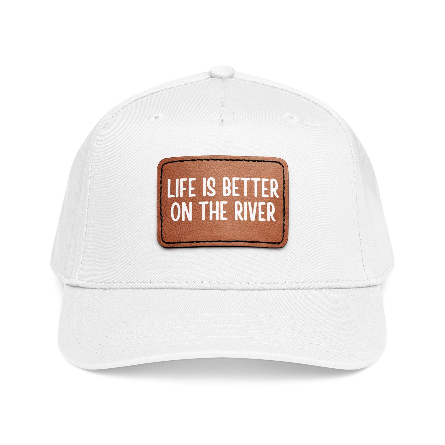 Life Is Better On The River- Leather Patch Baseball Cap