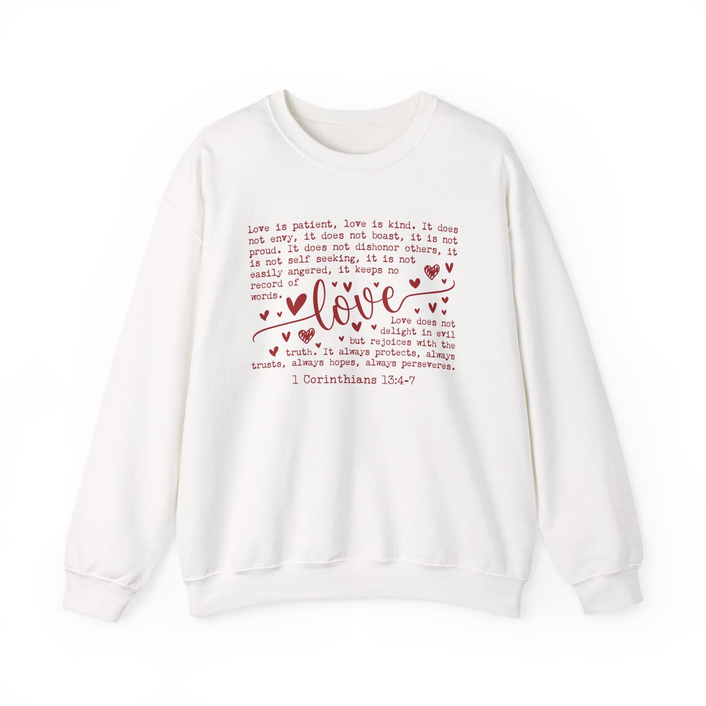 Love is Patient, Love is Kind Sweatshirt