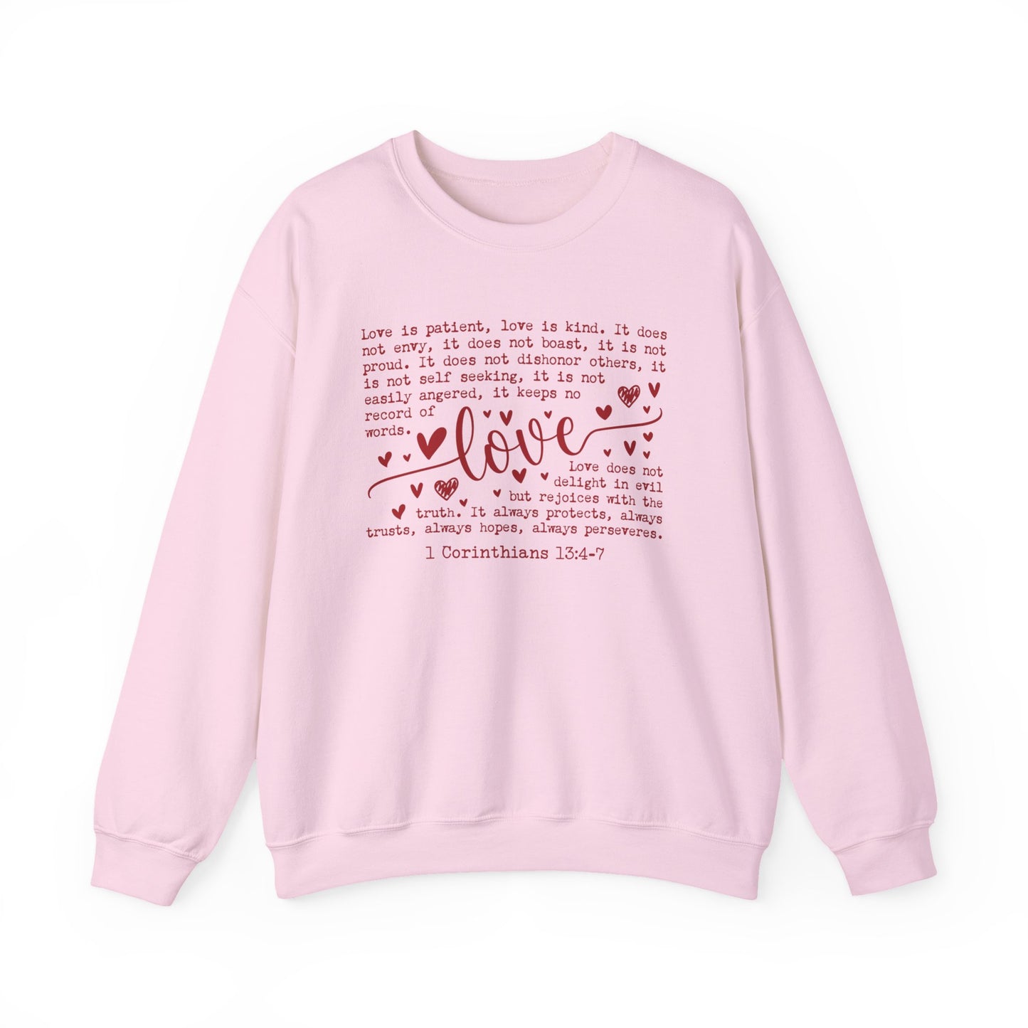 Love is Patient, Love is Kind Sweatshirt