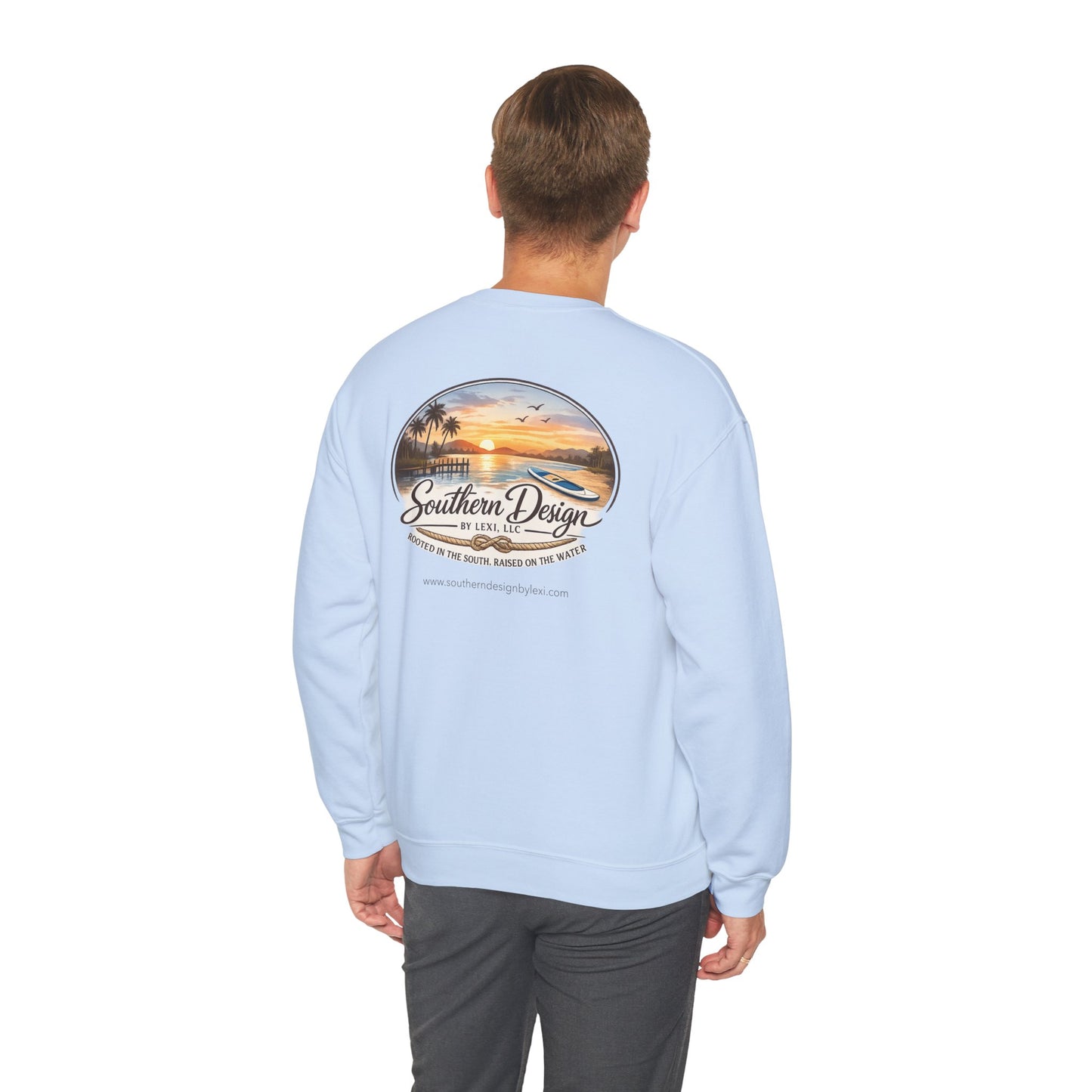 Rooted in the South, Raised on the Water- Sweatshirt