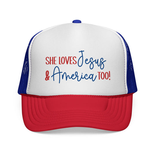 She Loves Jesus & America Too Trucker Hat