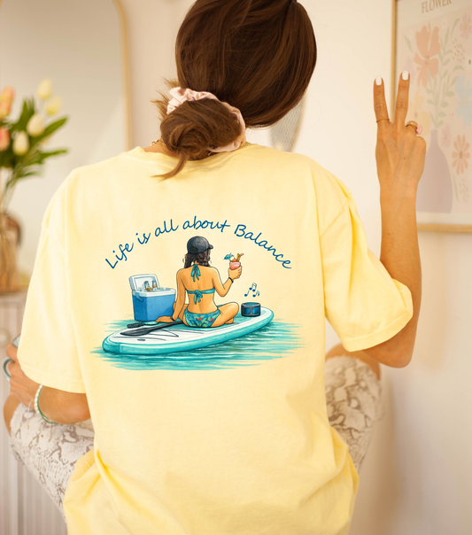 Life is all about Balance- Paddle Board Shirt
