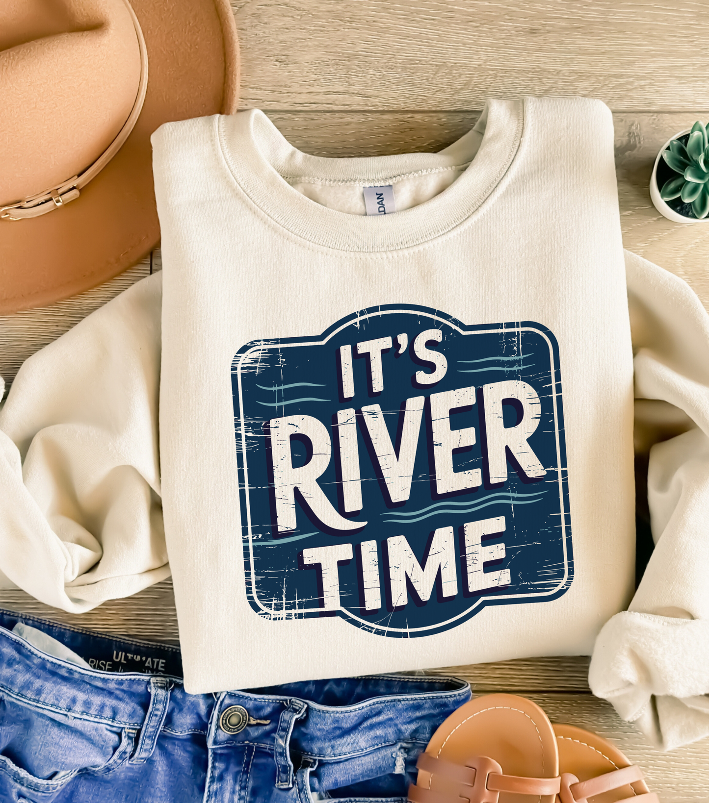 It's River Time- Sweatshirt