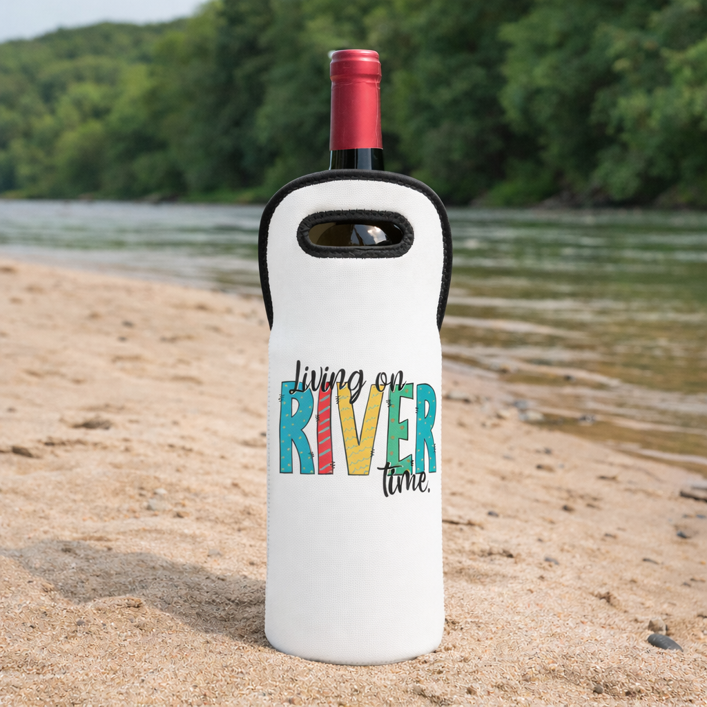 Living on River Time- Neoprene Beverage Tote